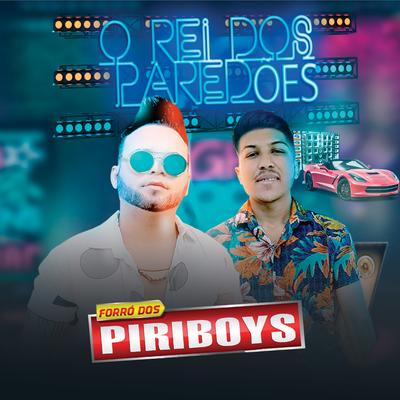 Venha pro Paredão By Forró Dos Piriboys's cover