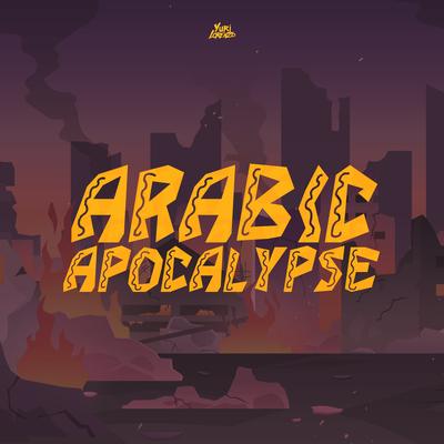 Arabic Apocalypse By Yuri Lorenzo, DJ Tortinho's cover