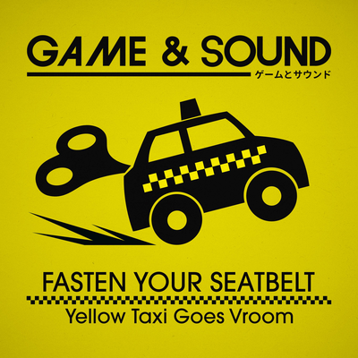 Fasten Your Seatbelt (from "Yellow Taxi Goes Vroom") (Cover)'s cover