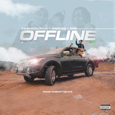 Offline By Fashion Piva, gibi8, Gring8, Robert Beats's cover
