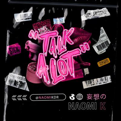 TALK ALOT By Naomi K's cover