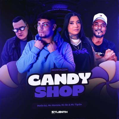 Montagem Candy Shop (feat. MC BN) (feat. MC BN)'s cover