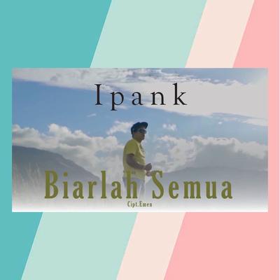 Biarlah Semua's cover