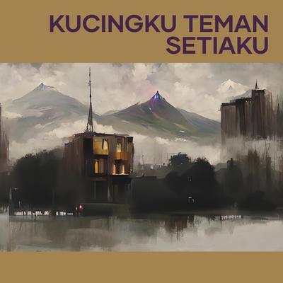 Kucingku Teman Setiaku's cover