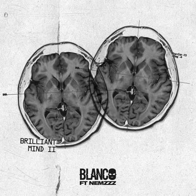 Brilliant Mind II By Blanco, Nemzzz's cover