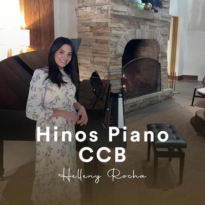 Conserva a paz, ó minha alma (Piano CCB) By Helleny Rocha's cover