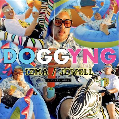 Doggyng By Izma, Jowell's cover