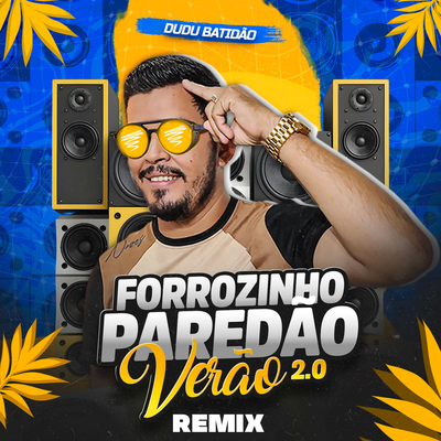 Forrozinho Amor Impossível (Remix) By Dudu Batidão's cover