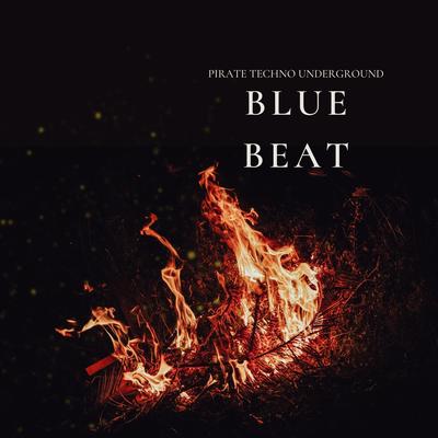 Blue Beat By Pirate Techno Underground's cover