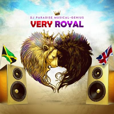 Very Royal By DJ PARADISE MUSICAL-GENIUS's cover