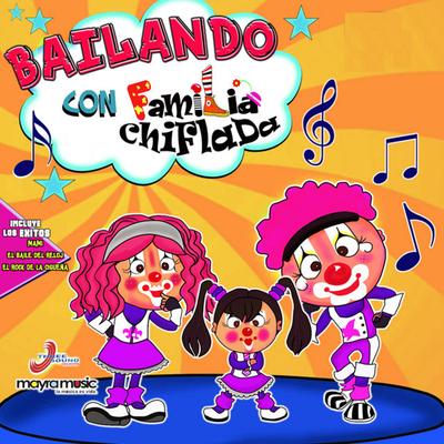 Bailando Con La Familia Chiflada's cover