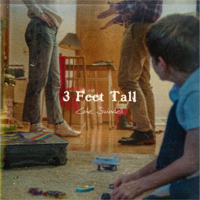 3 Feet Tall By Cole Swindell's cover