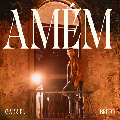 Amém (Amén) By Gabriel Brito's cover