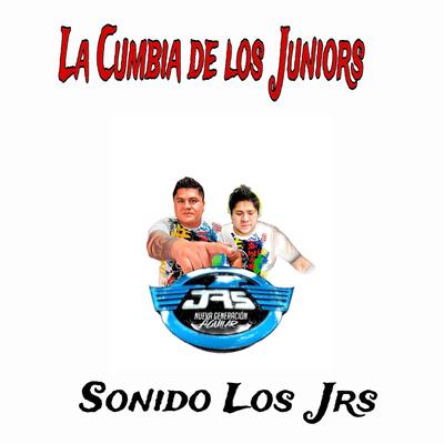 La Cumbia De Los Juniors's cover
