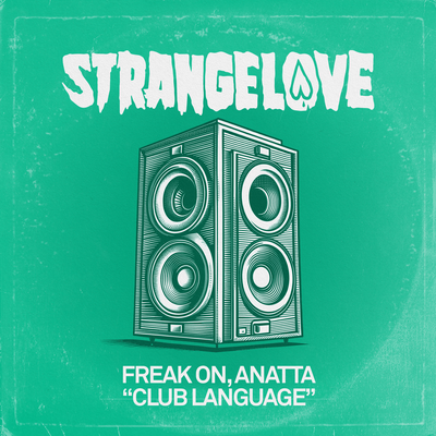 Club Language By FREAK ON, Anatta's cover