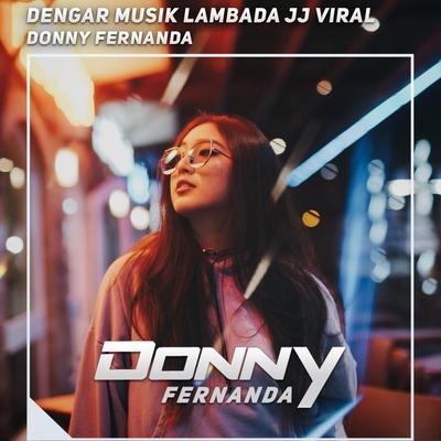 Bassnya Ngajak Ribut By Donny Fernanda's cover