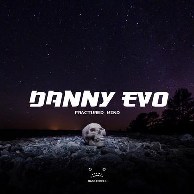 Fractured Mind By Danny Evo's cover