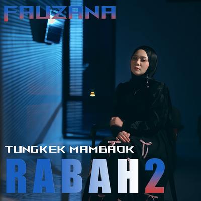 Tungkek Mambaok Rabah 2's cover