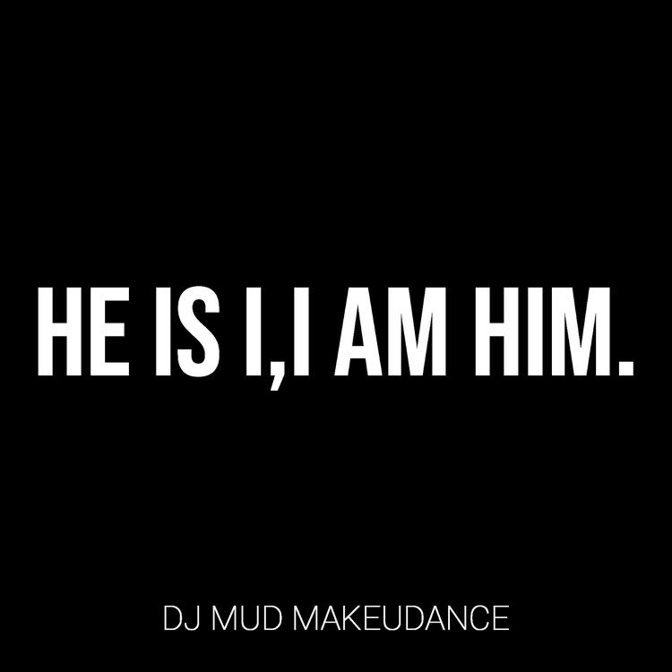DJ MUD MAKEUDANCE's avatar image
