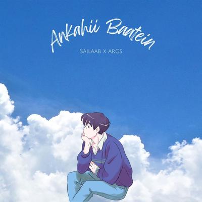 Ankahii Baatein's cover