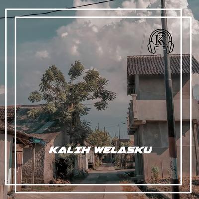 Kalih Welasku (Remix)'s cover