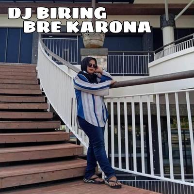 DJ Biring Bre Karona's cover