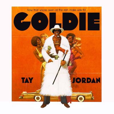 Goldie By Tay Jordan's cover