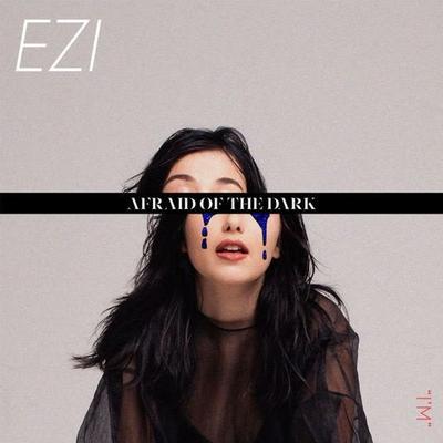 Afraid of the Dark By EZI's cover