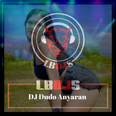 Dj Dudo Anyaran's cover