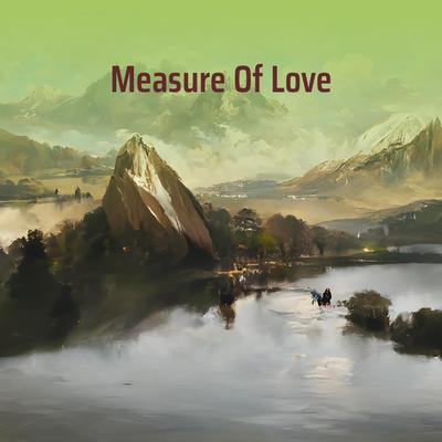 Measure of Love (Remastered 2024)'s cover