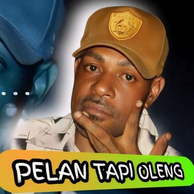 Pelan Tapi Oleng's cover