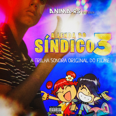 A Lenda do Síndico (do filme A Lenda do Sindico 3) By Anima-RS, PUFFY's cover