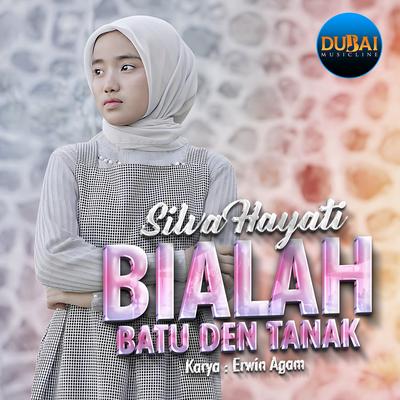 Bialah Batu Den Tanak By Silva Hayati's cover