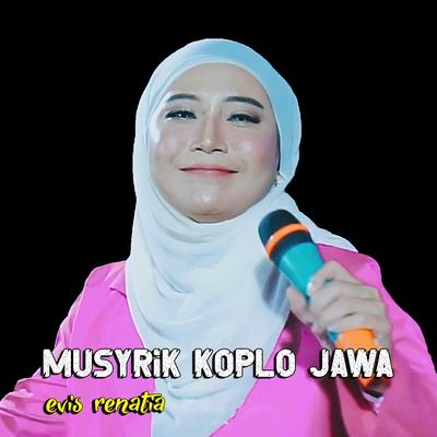 Musyrik Koplo Jawa's cover