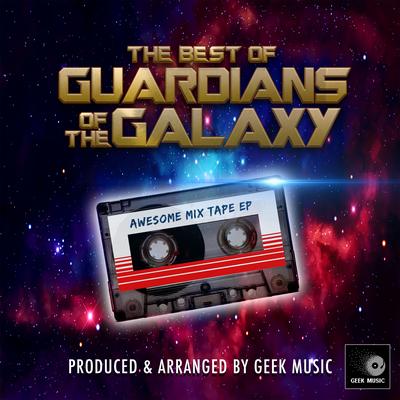 The Best Of Guardians Of The Galaxy's cover