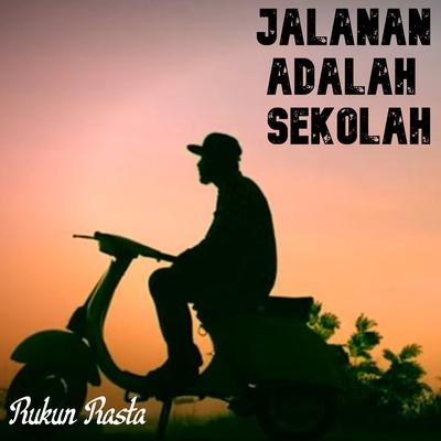 Jalanan Adalah Sekolah (Rukun Rasta Remix)'s cover