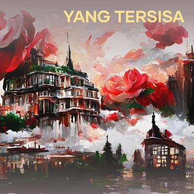 Yang Tersisa's cover