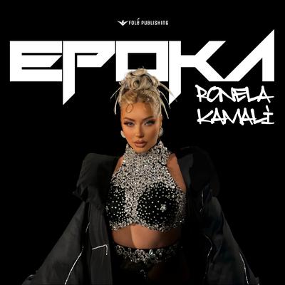 Epoka By Ronela Hajati, Kamali's cover