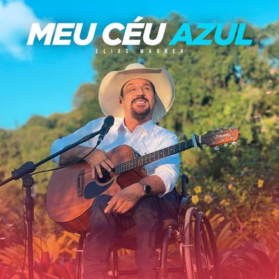 Meu Céu Azul By Elias Wagner's cover