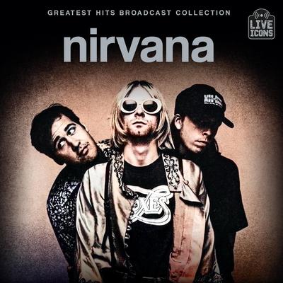 Smells Like Teen Spirit (Live Broadcast) By Nirvana's cover