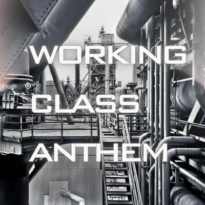 Working Class Anthem's cover