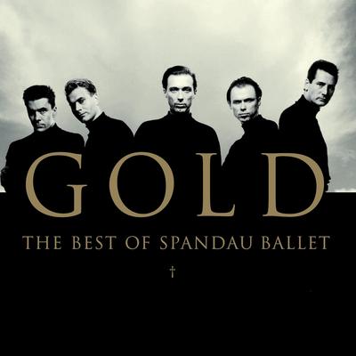 Gold - The Best of Spandau Ballet's cover