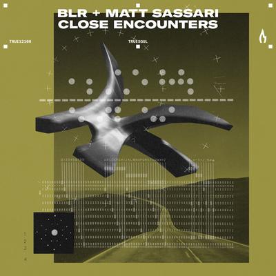 Close Encounters By BLR, Matt Sassari's cover