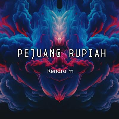 Pejuang rupiah (Remastered 2024)'s cover