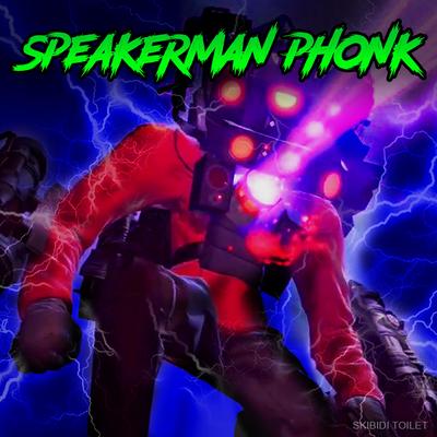 Speakerman Phonk's cover