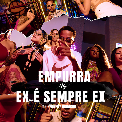 EMPURRA Vs EX É SEMPRE EX's cover