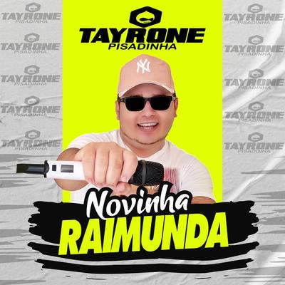 Novinha Raimunda By DJ Tayrone's cover