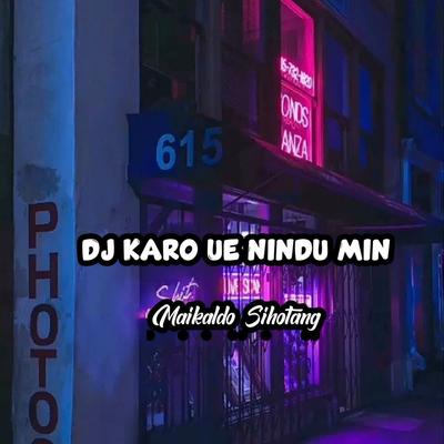 DJ Karo Ue Nindu Min's cover