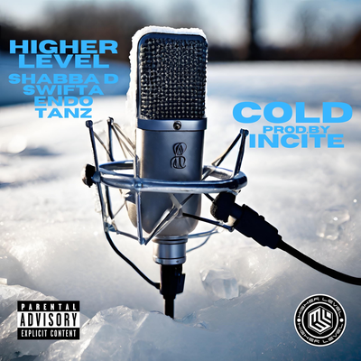 Cold By Swifta, Mc Shabba D, Higher Level, Tanz, InciteDnb, MC Endo, Chunky Bizzle's cover