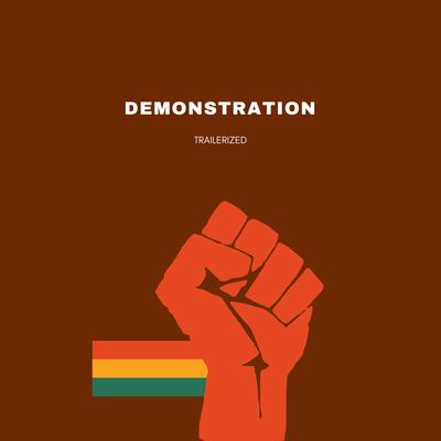 Demonstration Trailerized (Movie Trailer)'s cover